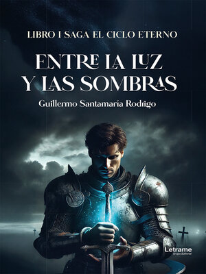 cover image of Entre la luz y las sombras
